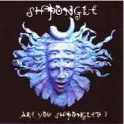 Shpongle_-_Are_you_Shpongled.jpg